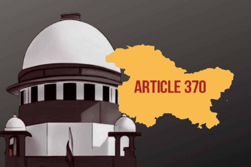 Article 370 and the Supreme Court