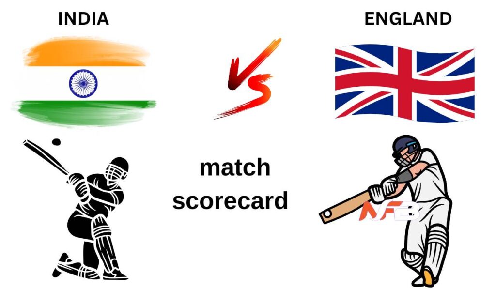 England Cricket Team Vs India National Cricket Team Match Scorecard